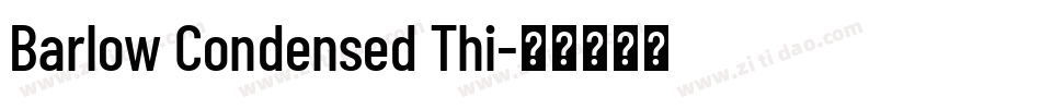 Barlow Condensed Thi字体转换